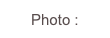 Photo :